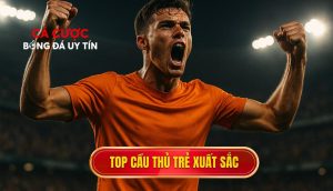thumb - Top cầu thủ trẻ xuất sắc