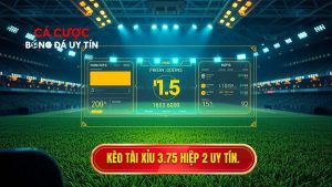 Kèo tài xỉu 3.75 hiệp 2