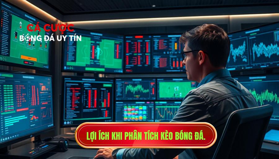 1. Lợi ích khi phân tích kèo bóng đá.